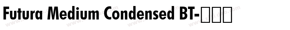Futura Medium Condensed BT字体转换
